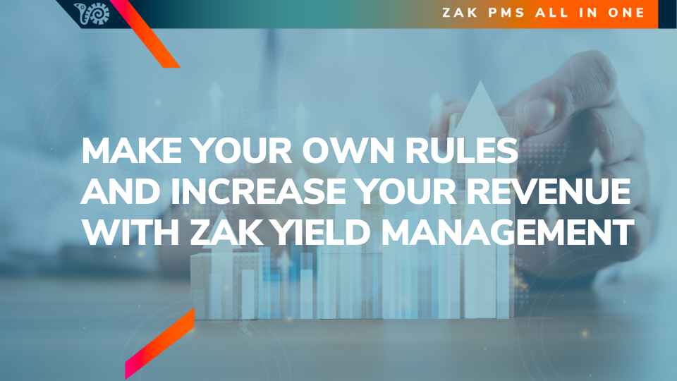 Το Yield Management Λογισμικό του Zak για ξενοδοχεία για να αυξήσετε τα έσοδά σας.